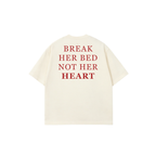 BREAK HER BED TEES