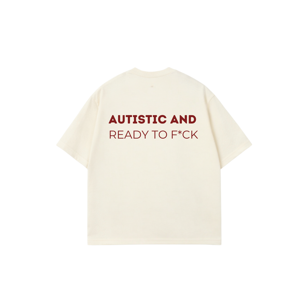 Autistic & Ready Tee