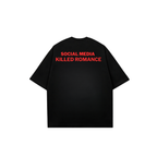 SOCIAL MEDIA KILLED ROMANCE TEES